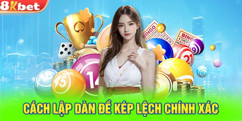 Cách lập dàn đề kép lệch chính xác